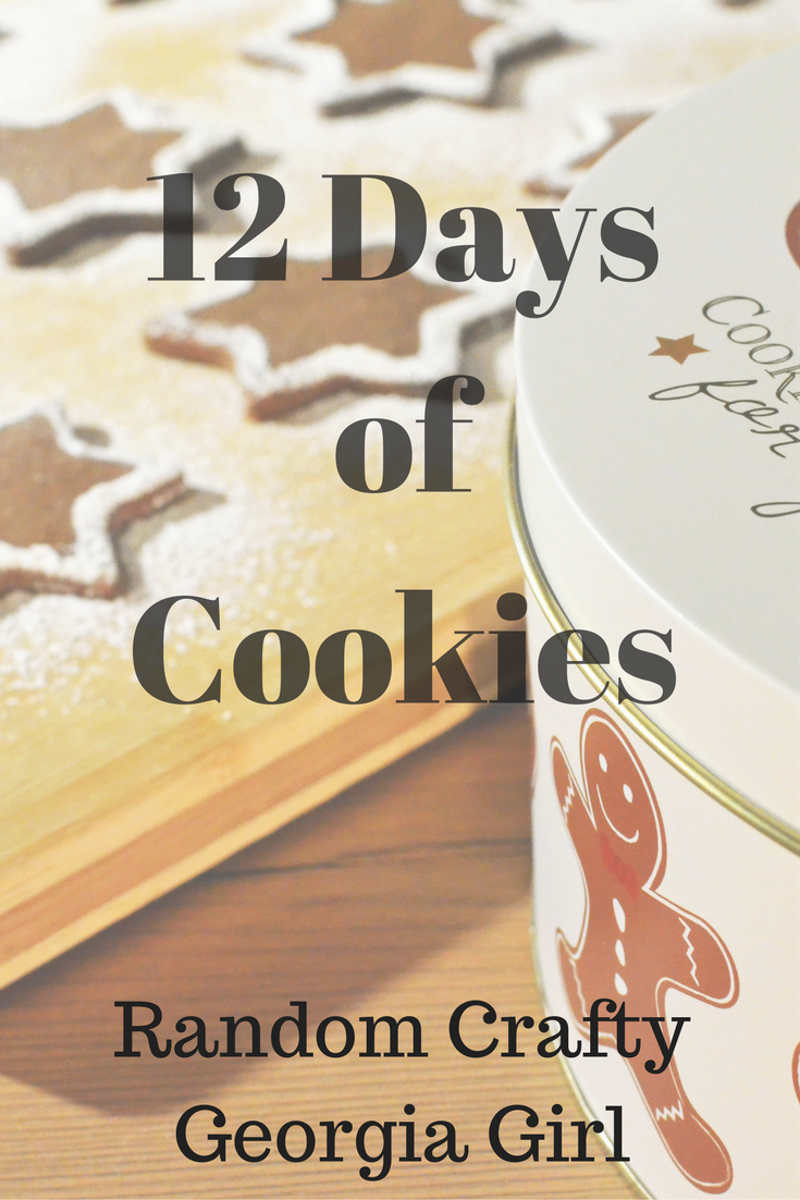 Random Crafty Georgia Girl 12 Days of Cookies 2016 holiday series 