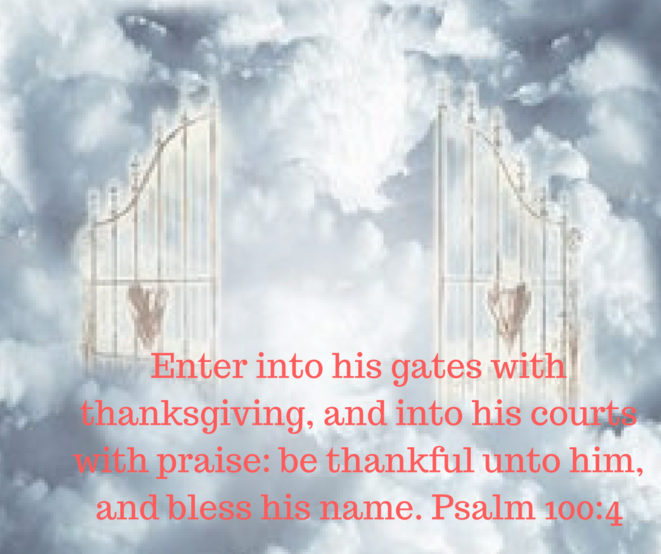 Enter His Gates